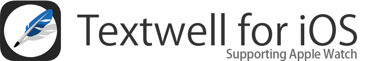 Textwell for iOS, supporting Apple Watch
